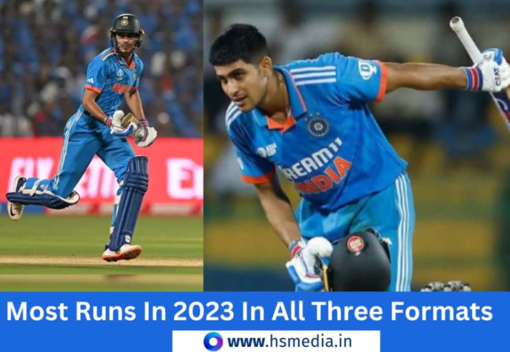 Shubman Gill, the player with highest runs in 2023 in all three formats.
