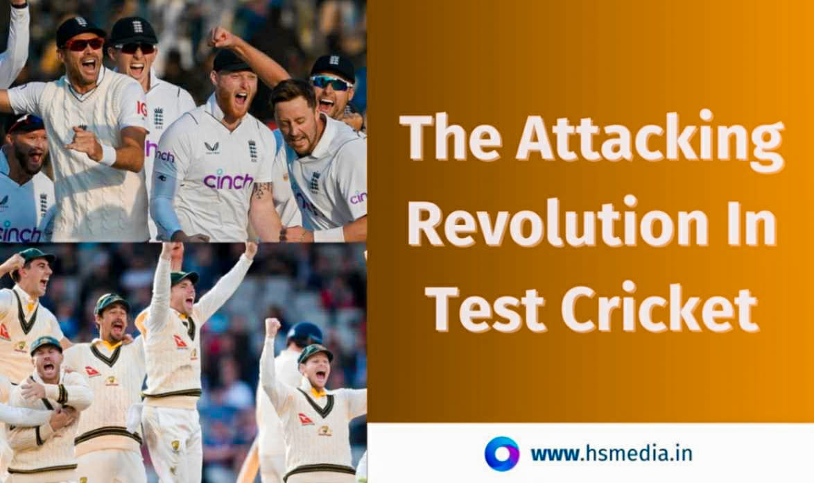 it's about how did the attacking revolution in test cricket occured in past years.