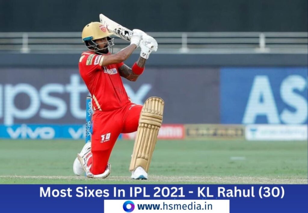 Kl rahul has hit most sixes in 2021 IPL. 