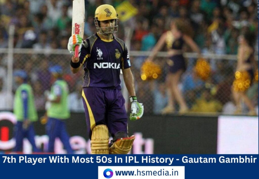 Gautam Gambhir IPL fifties.