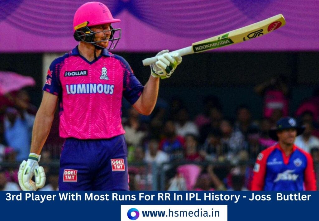 joss buttler is 3rd player with most runs for RR.