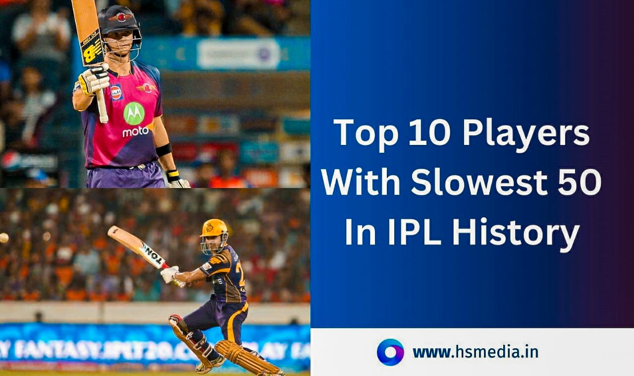 these are the 10 players with slowest ipl fifty.